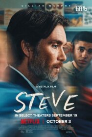 Стив постер к фильму смотреть онлайн на HD Rezka