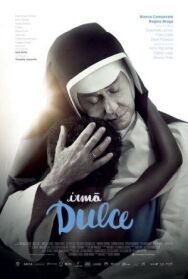 Сестра Дульче постер к фильму смотреть онлайн на HD Rezka