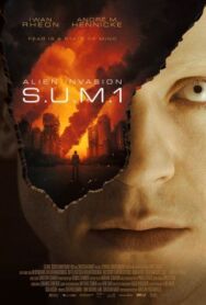 Вторжение пришельцев: S.U.M.1 постер к фильму смотреть онлайн на HD Rezka