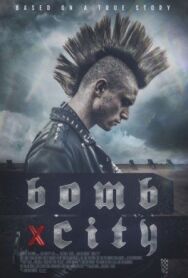 Город-бомба постер к фильму смотреть онлайн на HD Rezka