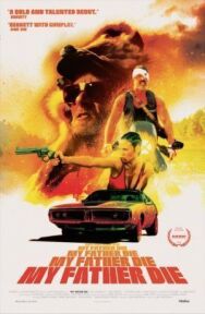 Смерть моего отца постер к фильму смотреть онлайн на HD Rezka