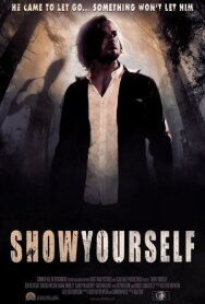 Покажи себя постер к фильму смотреть онлайн на HD Rezka