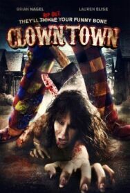 Город клоунов постер к фильму смотреть онлайн на HD Rezka