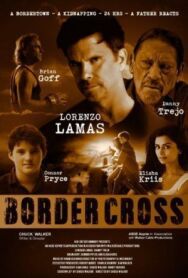 BorderCross постер к фильму смотреть онлайн на HD Rezka