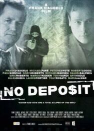 Без депозита постер к фильму смотреть онлайн на HD Rezka