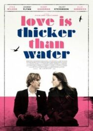 Любовь гуще воды постер к фильму смотреть онлайн на HD Rezka