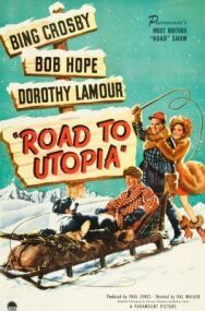 Дорога в Утопию постер к фильму смотреть онлайн на HD Rezka
