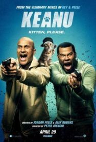 Киану постер к фильму смотреть онлайн на HD Rezka
