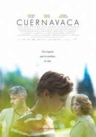 Куэрнавака постер к фильму смотреть онлайн на HD Rezka