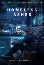 Прах бездомного постер к фильму смотреть онлайн на HD Rezka