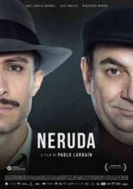 Неруда постер к фильму смотреть онлайн на HD Rezka