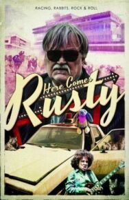А вот и Расти постер к фильму смотреть онлайн на HD Rezka