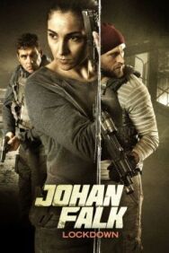 Йохан Фальк: Локдаун постер к фильму смотреть онлайн на HD Rezka