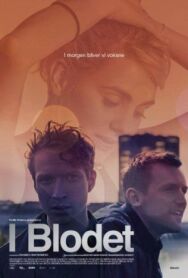 Проникая в кровь постер к фильму смотреть онлайн на HD Rezka
