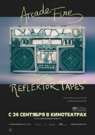 The Reflektor Tapes постер к фильму смотреть онлайн на HD Rezka