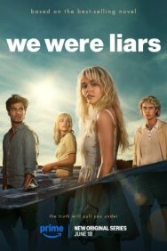 Мы были лжецами постер к фильму смотреть онлайн на HD Rezka