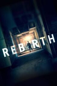 Перерождение постер к фильму смотреть онлайн на HD Rezka
