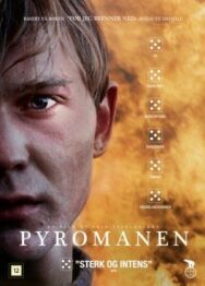 Пироман постер к фильму смотреть онлайн на HD Rezka