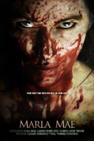 Marla Mae постер к фильму смотреть онлайн на HD Rezka