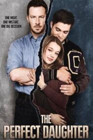 Идеальная дочь постер к фильму смотреть онлайн на HD Rezka