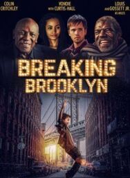 Breaking Brooklyn постер к фильму смотреть онлайн на HD Rezka