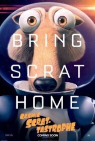 Космическая Скратастрофа постер к фильму смотреть онлайн на HD Rezka