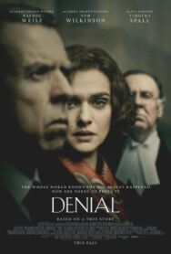 Отрицание постер к фильму смотреть онлайн на HD Rezka