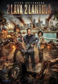 Лавалантула 2 постер к фильму смотреть онлайн на HD Rezka