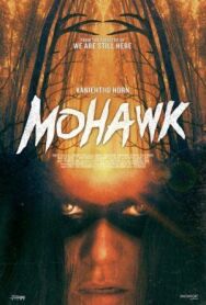 Мохоки постер к фильму смотреть онлайн на HD Rezka