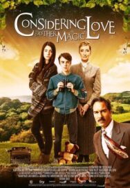 Учитывая любовь и другую магию постер к фильму смотреть онлайн на HD Rezka