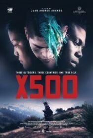Икс 500 постер к фильму смотреть онлайн на HD Rezka