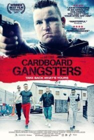 Картонные гангстеры постер к фильму смотреть онлайн на HD Rezka