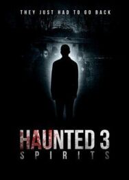 Паранормальные явления 3: Призраки постер к фильму смотреть онлайн на HD Rezka
