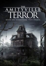 Амитивилль: Террор постер к фильму смотреть онлайн на HD Rezka