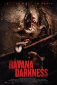 Тьма в Гаване постер к фильму смотреть онлайн на HD Rezka