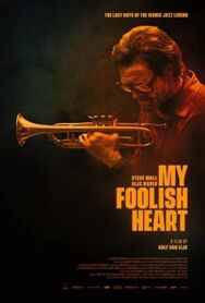 Моё глупое сердце постер к фильму смотреть онлайн на HD Rezka