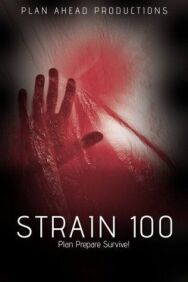 Штамм 100 постер к фильму смотреть онлайн на HD Rezka