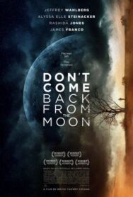 Не возвращайся с луны постер к фильму смотреть онлайн на HD Rezka