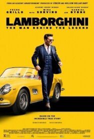 Ламборгини: Человек-легенда постер к фильму смотреть онлайн на HD Rezka