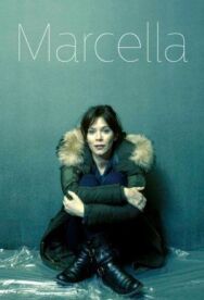 Марчелла постер к фильму смотреть онлайн на HD Rezka