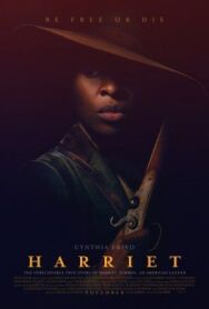 Гарриет постер к фильму смотреть онлайн на HD Rezka