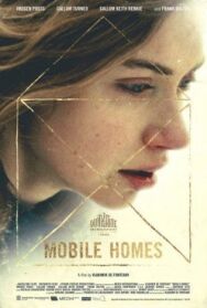 Мобильные дома постер к фильму смотреть онлайн на HD Rezka