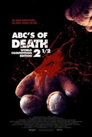 Азбука смерти 2.5 постер к фильму смотреть онлайн на HD Rezka
