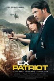Экс-патриот постер к фильму смотреть онлайн на HD Rezka