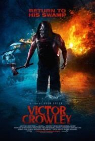 Виктор Кроули постер к фильму смотреть онлайн на HD Rezka