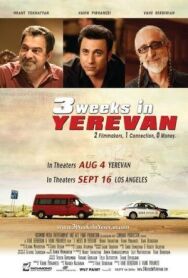 3 недели в Ереване постер к фильму смотреть онлайн на HD Rezka