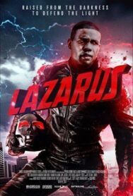 Лазарус постер к фильму смотреть онлайн на HD Rezka