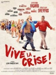 Да здравствует кризис постер к фильму смотреть онлайн на HD Rezka