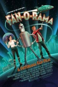 Фан-Футурама (Фан-О-Рама) постер к фильму смотреть онлайн на HD Rezka