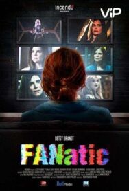 ФАНатик постер к фильму смотреть онлайн на HD Rezka